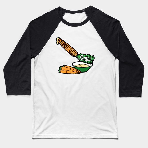 Vegans Taste Better (Carrots) Baseball T-Shirt by VeganCuts